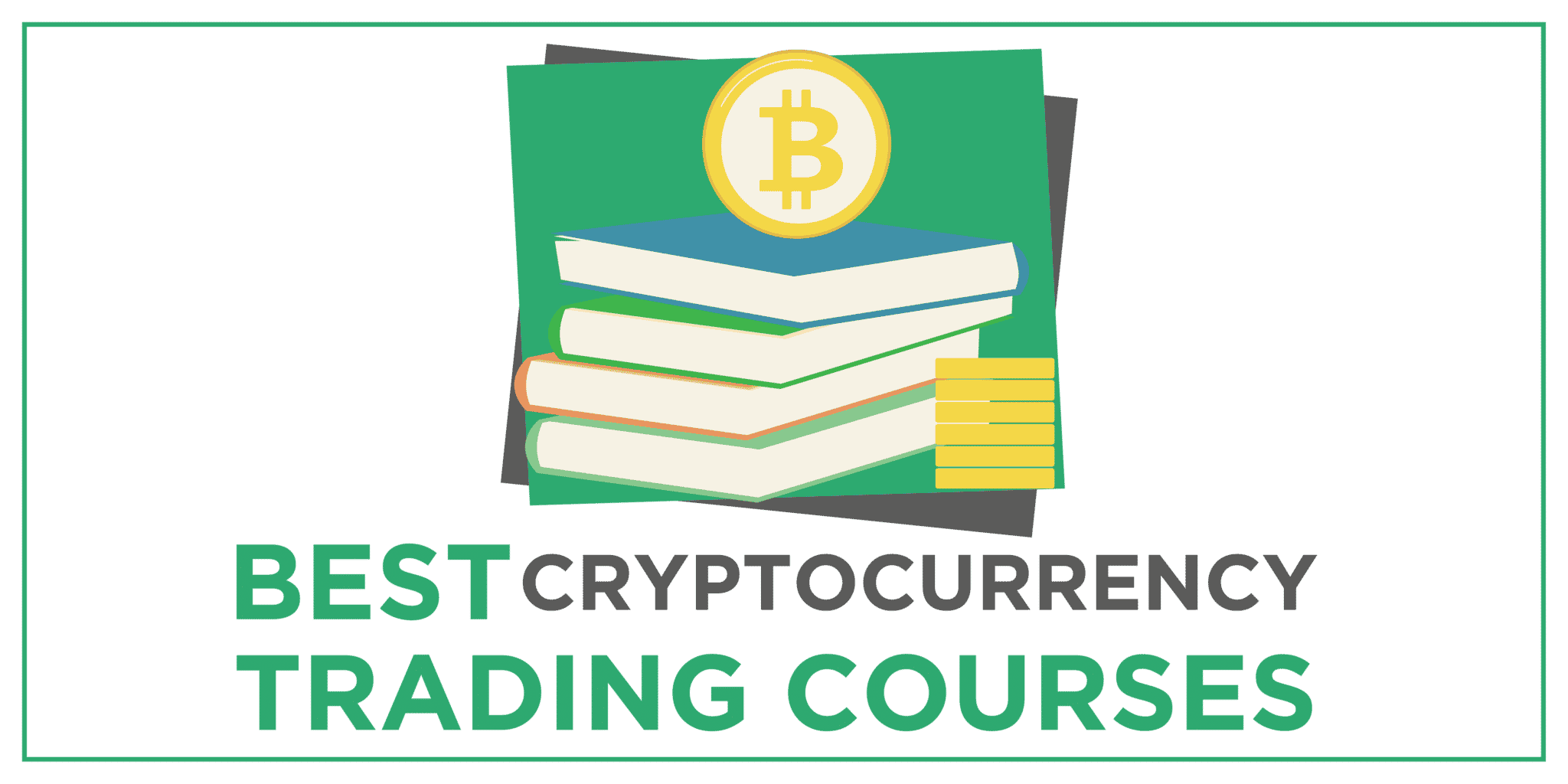 Best Cryptocurrency Trading Courses
