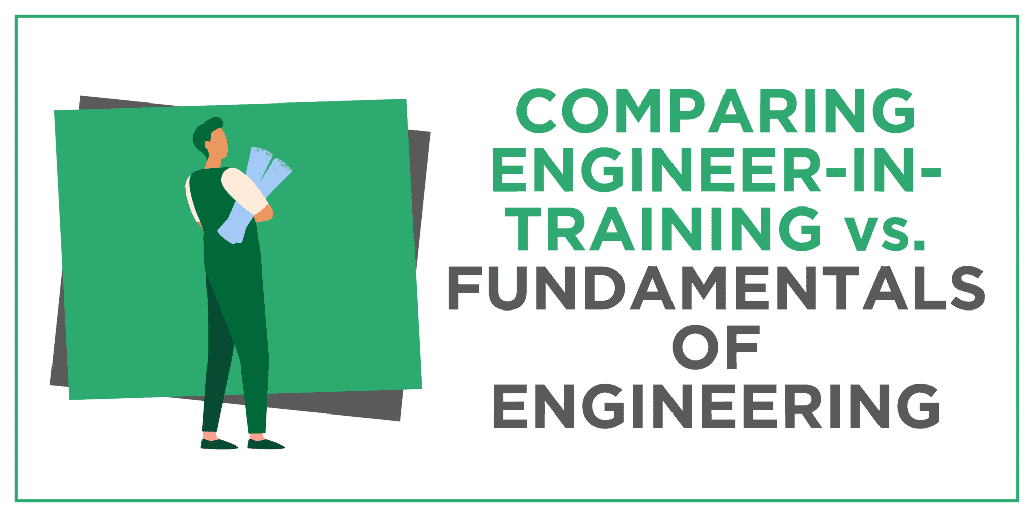 Engineer-In-Training vs. Fundamentals of Engineering