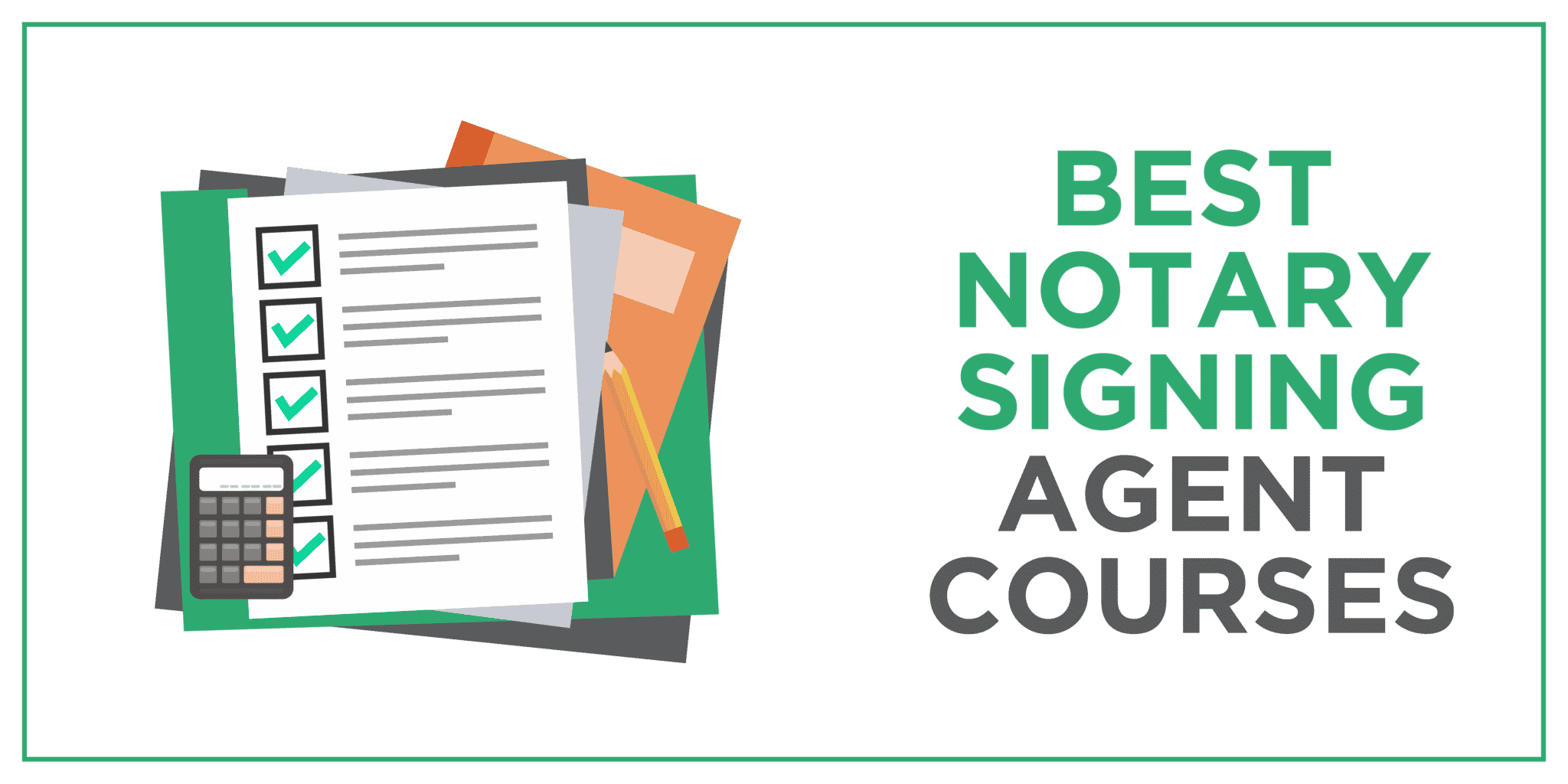 Best Notary Signing Agent Courses