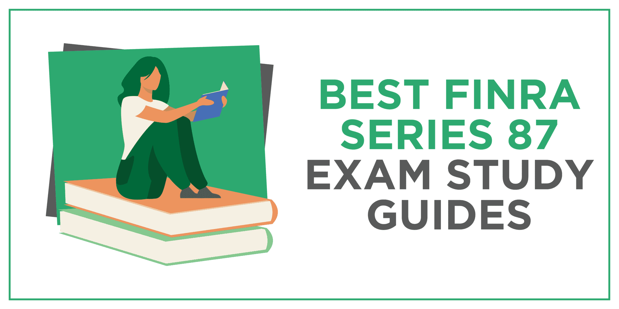 Best FINRA Series 87 Exam Study Guides
