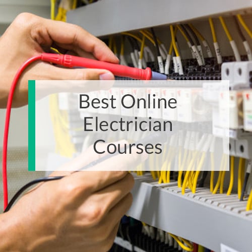 4 Best Online Electrician Schools [2022 Classes and Courses]