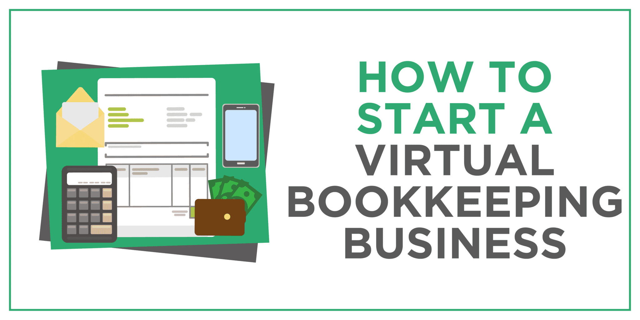 How To Start A Virtual Bookkeeping Business