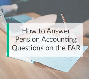 Accounting For Pension Plans on the FAR CPA Exam