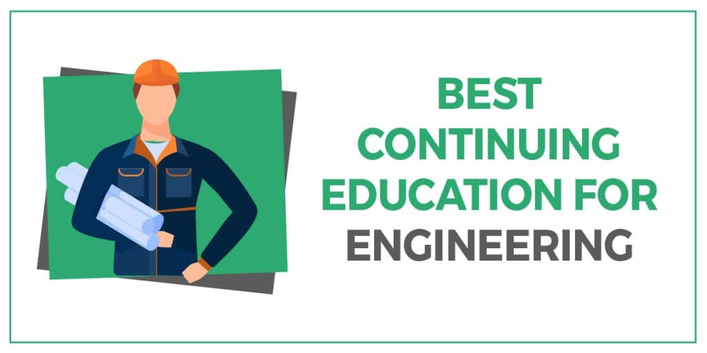 Best Continuing Education for Engineering