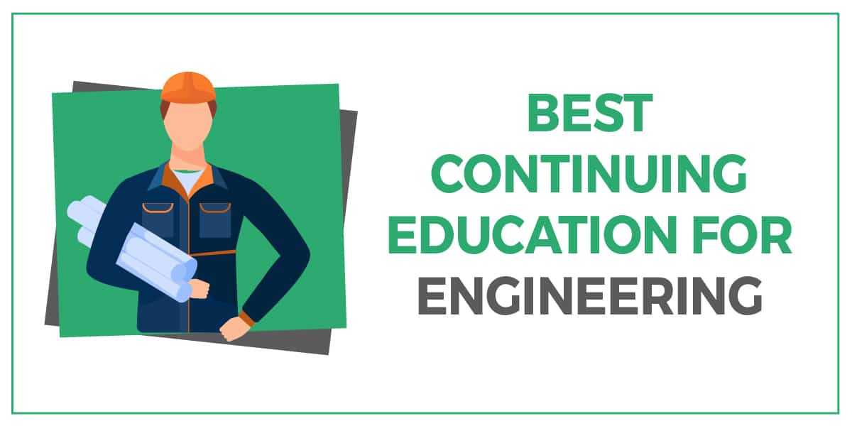 Best Continuing Education For Engineering