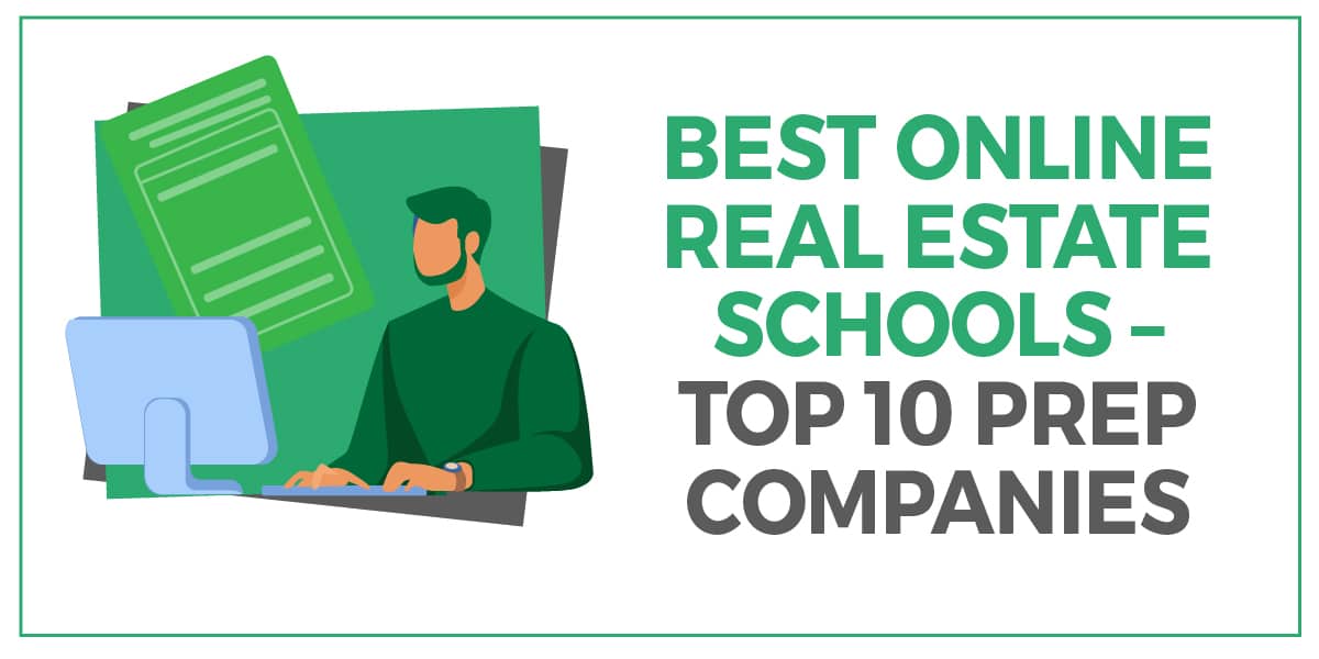 12 Best Online Real Estate School Reviews: 2022 License Courses