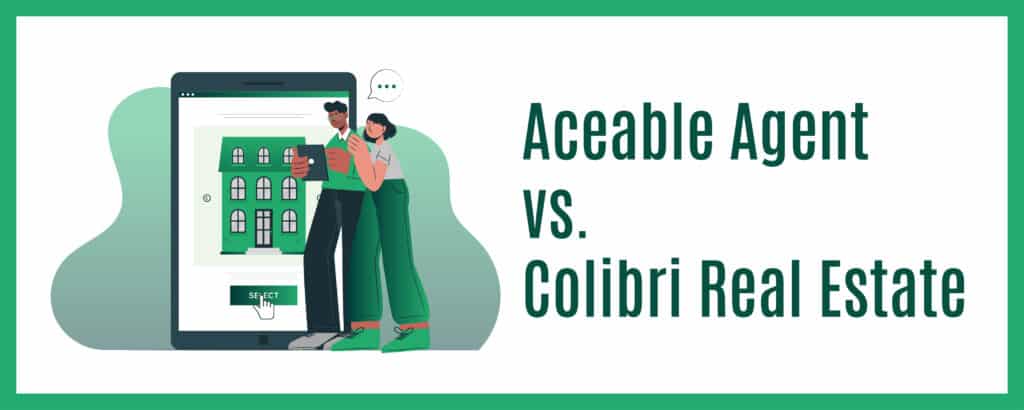 aceable agent vs colibri real estate